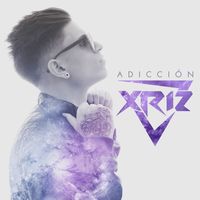 Xriz - Adicción