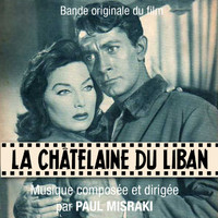 Paul Misraki - La châtelaine du Liban (Bande originale du film de Richard Pottier)