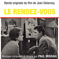 Paul Misraki - Le rendez-vous (Bande originale du film de Jean Delannoy)