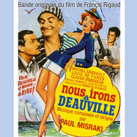 Paul Misraki - Nous irons à Deauville (Bande originale du film de Francis Rigaud)