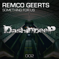 Remco Geerts - Something for Us