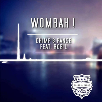 Chimp & Panse feat. Rob L. - Wombah