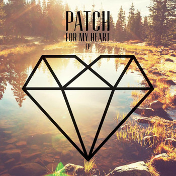Patch! - Patch for My Heart Ep