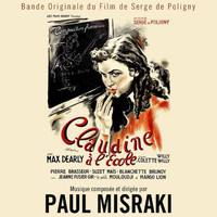 Paul Misraki - Claudine à l'école (Bande originale du film de Serge de Poligny)