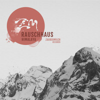 Rauschhaus - Himalaya