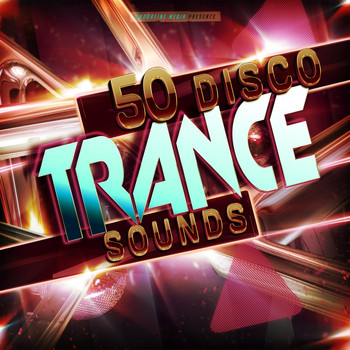 Various Artists - 50 Disco Trance Sounds