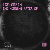 Ice Cream - The Morning After EP