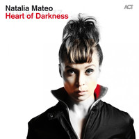 Natalia Mateo - Heart of Darkness