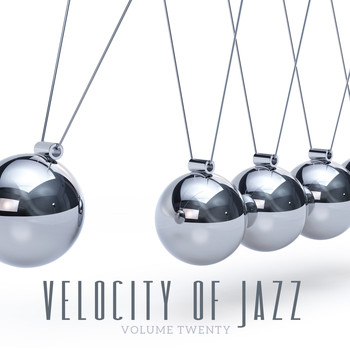 Various Artists - Velocity of Jazz, Vol. 20