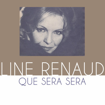 Line Renaud - Que sera sera