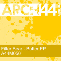 Filter Bear - Butter EP
