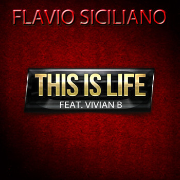 Flavio Siciliano - This Is Life