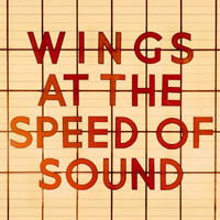 Paul McCartney & Wings - Wings At The Speed Of Sound (Archive Collection)