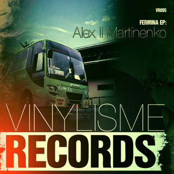 Alex Ll Martinenko - Fermina EP