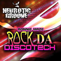 Ronnie Maze - Rock da Discotech