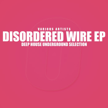 Various Artists - Disordered Wire