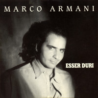 Marco Armani - Esser duri