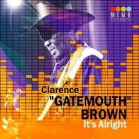 Clarence "Gatemouth" Brown - It's Alright