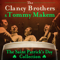 The Clancy Brothers & Tommy Makem - The Saint Patrick's Day Collection