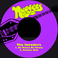 The Invaders - No Money No Honey