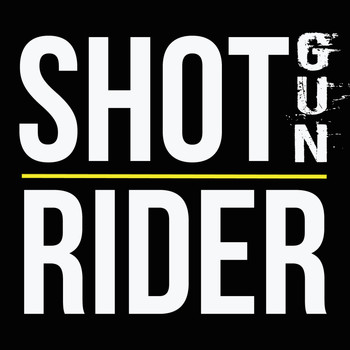 Shotgun Rider - Shotgun Rider