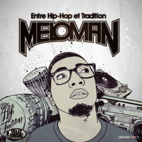 Meloman - Entre Hip-Hop et tradition