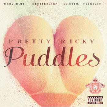 Baby Blue - Puddles (feat. Baby Blue, Spectacular, Slickem & Pleasure P)