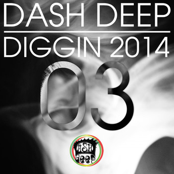 Various Artists - Dash Deep Diggin 2014 03