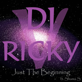 DJ Ricky V feat. Shama S - Just the Beginning