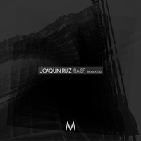 Joaquin Ruiz - Ra EP