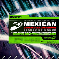 Vaious Artists - Mexican Undercover Operations (Leaded by Nanuk)