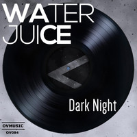 Water Juice - Dark Night