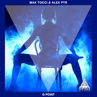Alex Ptr & Max Tocci - G Point