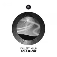Kalletti Klub - Polarlicht