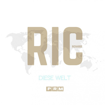 Ric Richards - Diese Welt