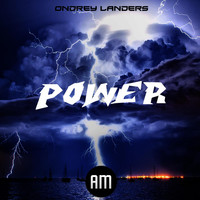 Ondrey Landers - Power