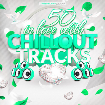 Various Artists - 50 in Love With Chillout Tracks