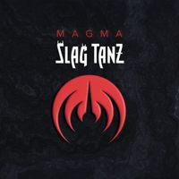 Magma - Slag tanz