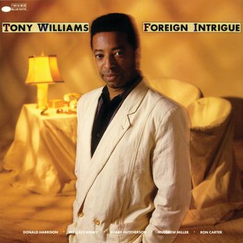 Tony Williams - Foreign Intrigue