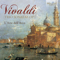 L'Arte dell'Arco - VIVALDI: Trio Sonatas, Op. 1