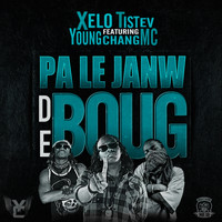 Xelo - #PLJDB (Pa le janw de boug [Explicit])