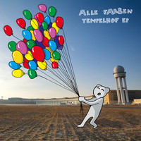 Alle Farben - Tempelhof (Remixes)