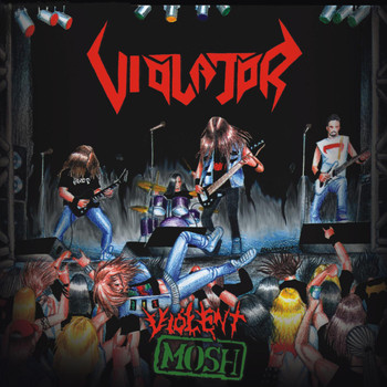 Violator - Violent Mosh