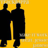 Jessie James - Make It Work (feat. Jessie James)