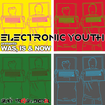 Electronic Youth - Was, Is & Now