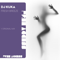 DJ Kuka - Fresh Breeze