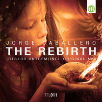 Jorge Caballero - The Rebirth (BTS100 Anthem)