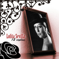 Lolita Sevilla - 12 Coplas