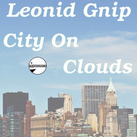Leonid Gnip - City On Clouds