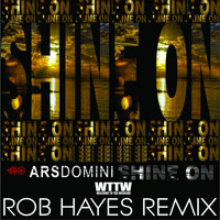 Ars Domini - Shine On (Rob Hayes Remix)